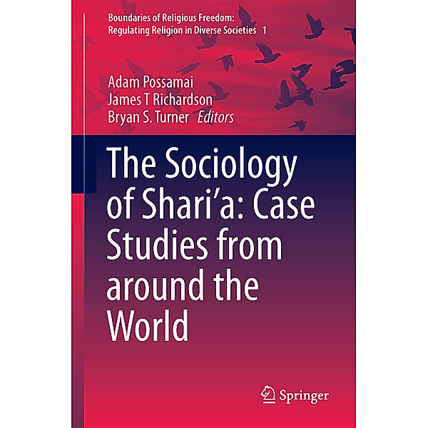 The Sociology of Shari a: Case Studies from Around the World
