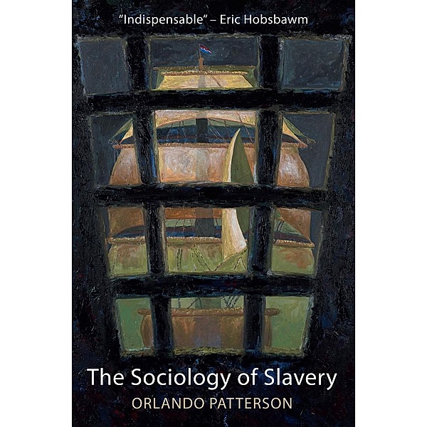 The Sociology of Slavery, Orlando Patterson