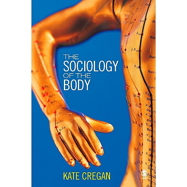 The Sociology of the Body, Kate Cregan