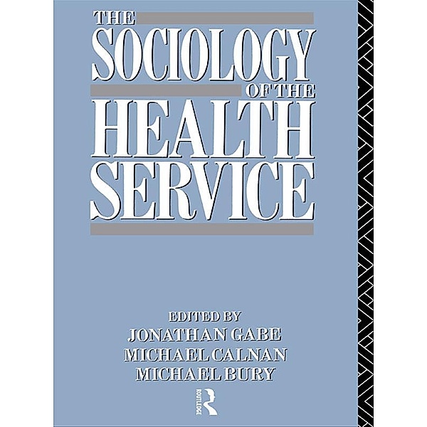 The Sociology of the Health Service