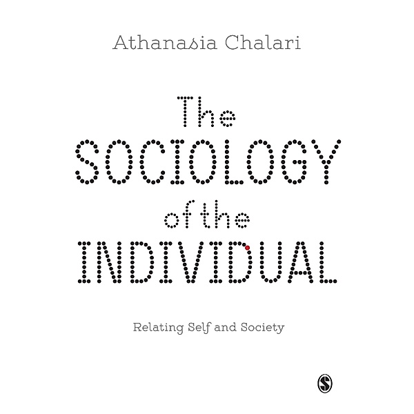 The Sociology of the Individual, Athanasia Chalari