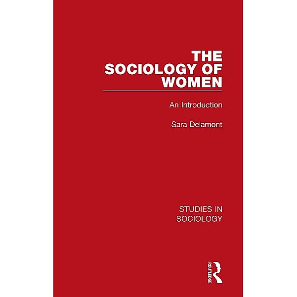 The Sociology of Women, Sara Delamont