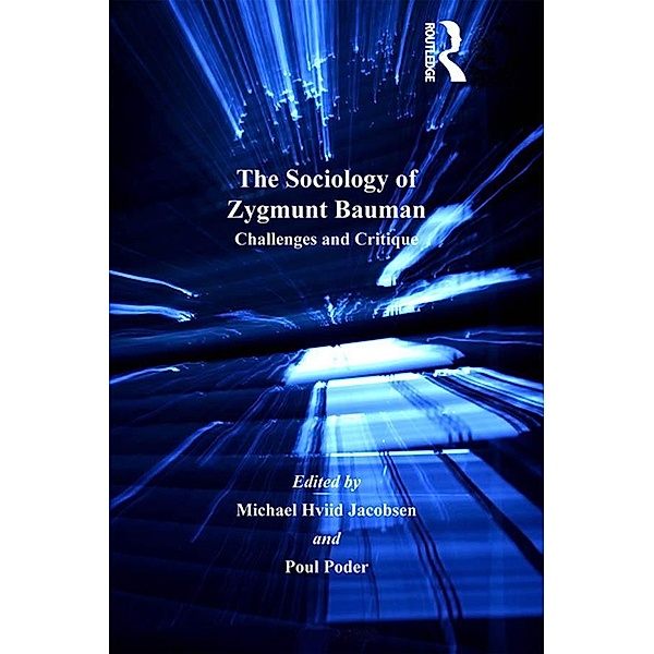 The Sociology of Zygmunt Bauman, Michael Hviid Jacobsen