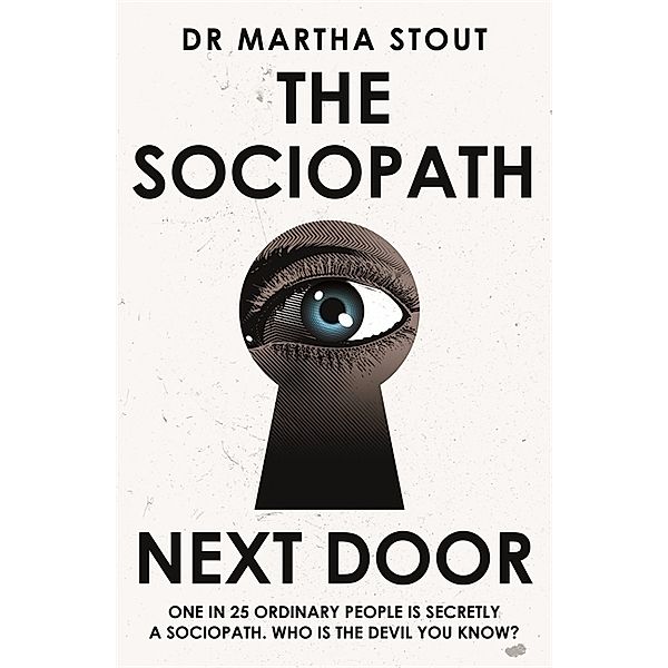 The Sociopath Next Door, Martha Stout