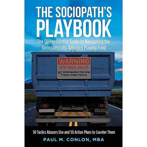 The Sociopath's Playbook, Paul M. Conlon Mba