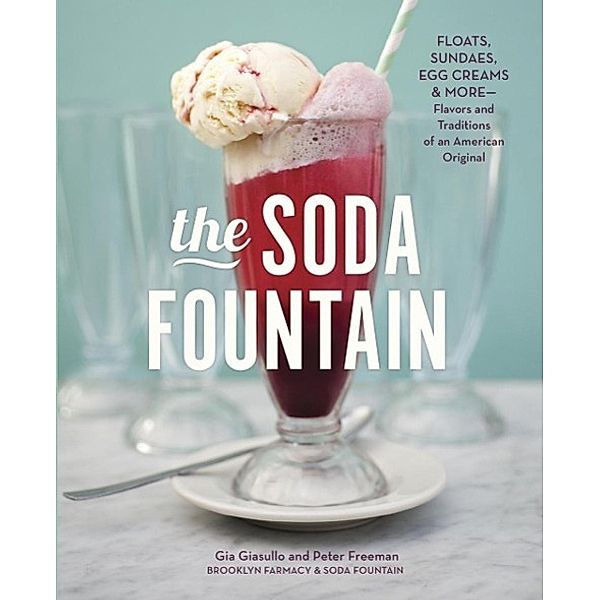The Soda Fountain, Gia Giasullo, Peter Freeman, Brooklyn Farmacy and Soda Fountain, Elizabeth Kiem