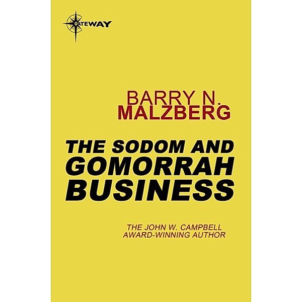 The Sodom and Gomorrah Business, Barry N. Malzberg