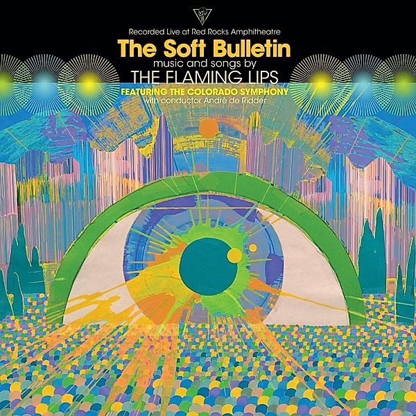 The Soft Bulletin: Live At Red Rocks, The Flaming Lips