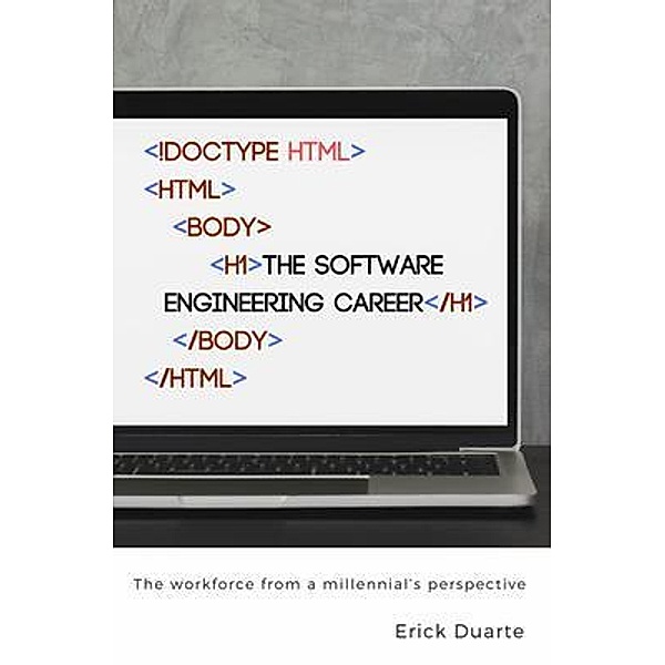 The Software Engineering Career, Erick Duarte