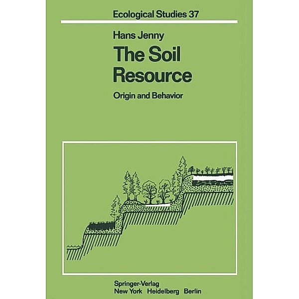 The Soil Resource / Ecological Studies Bd.37, Hans Jenny