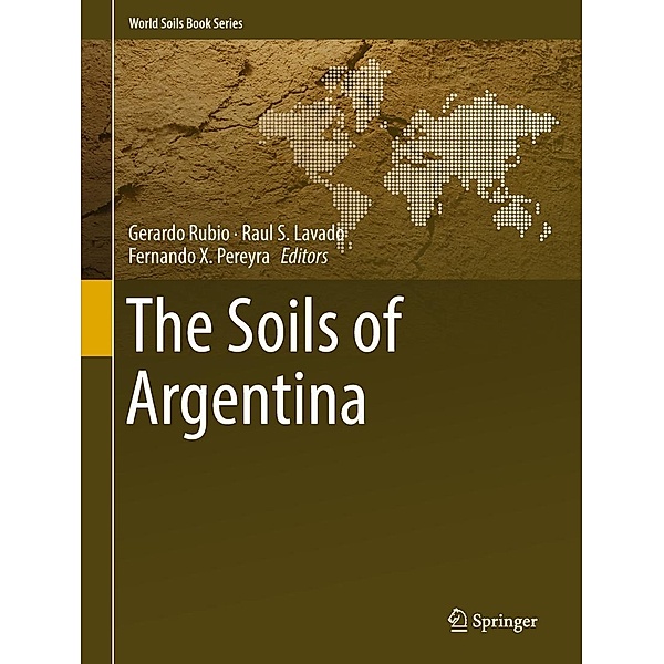 The Soils of Argentina / World Soils Book Series