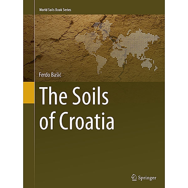 The Soils of Croatia, Ferdo Basic
