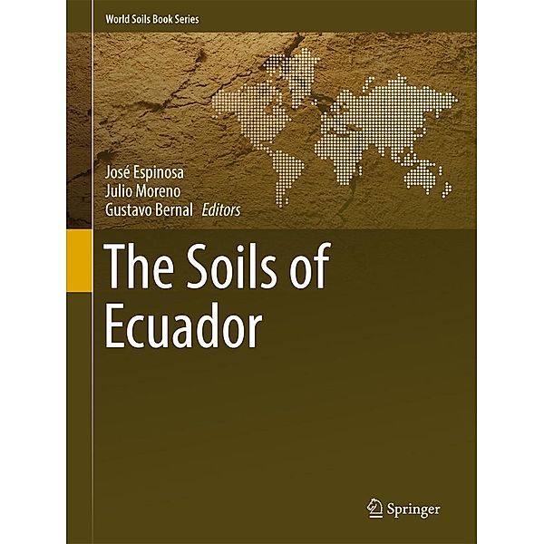 The Soils of Ecuador / World Soils Book Series