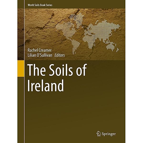 The Soils of Ireland / World Soils Book Series