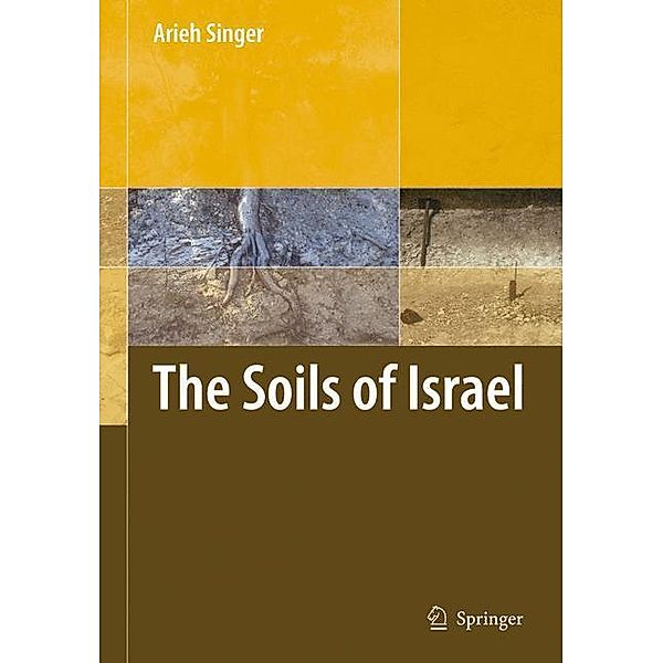 The Soils of Israel, Arieh Singer