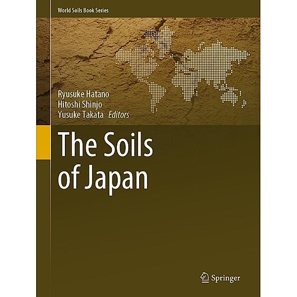 The Soils of Japan / World Soils Book Series