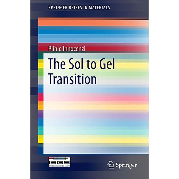 The Sol to Gel Transition / SpringerBriefs in Materials, Plinio Innocenzi