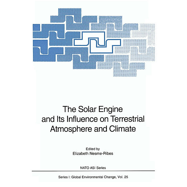 The Solar Engine and Its Influence on Terrestrial Atmosphere and Climate