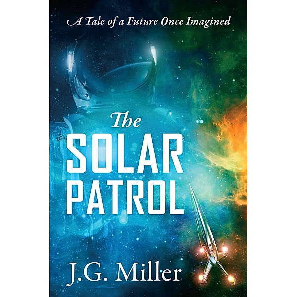The Solar Patrol, J. G. Miller