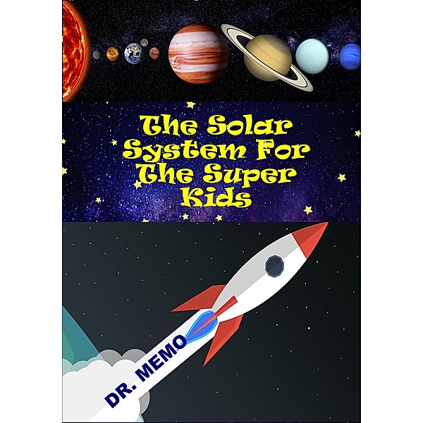 The Solar System For The Super Kids (FUTURE KIDS, #4), Memo