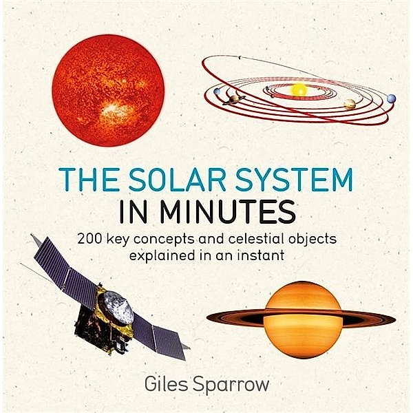 The Solar System in Minutes, Giles Sparrow