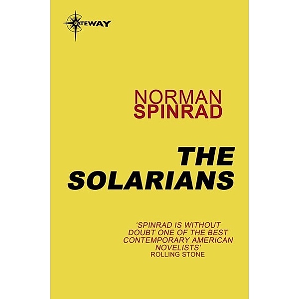 The Solarians, Norman Spinrad