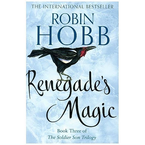 The Soldier Son Trilogy / Book 3 / The Renegade's Magic, Robin Hobb