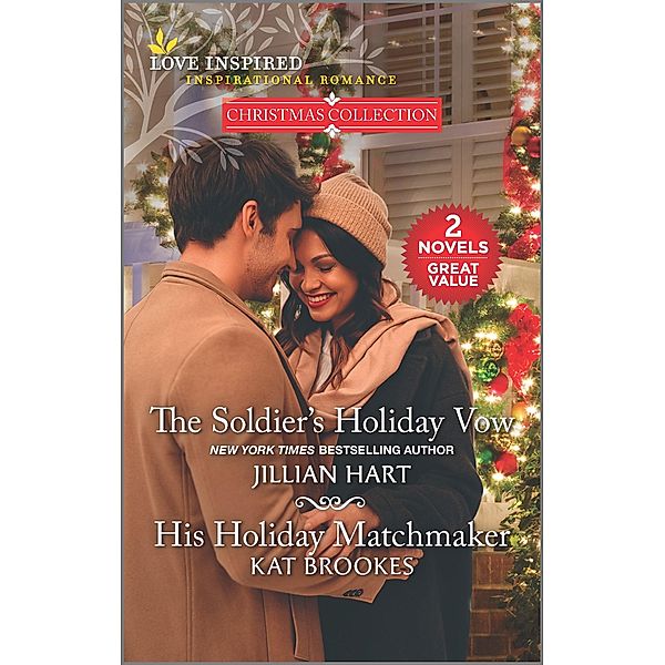 The Soldier's Holiday Vow and His Holiday Matchmaker, Jillian Hart, Kat Brookes