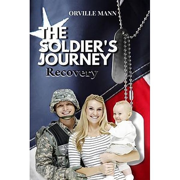 The Soldier's Journey / Book Savvy International, Orville Mann