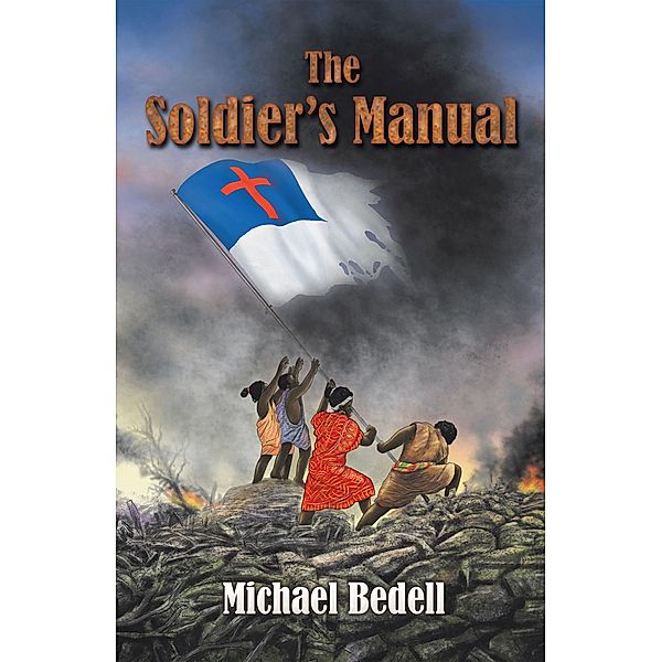 The Soldier's Manual, Michael Bedell