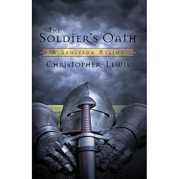 The Soldier’S Oath, Christopher Lewis