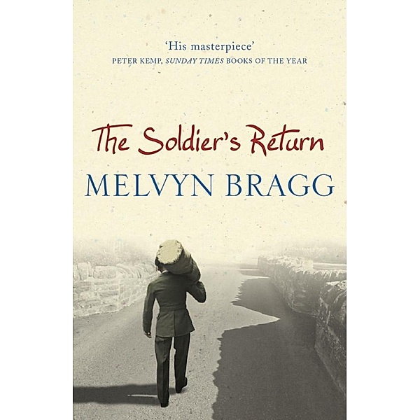 The Soldier's Return, Melvyn Bragg