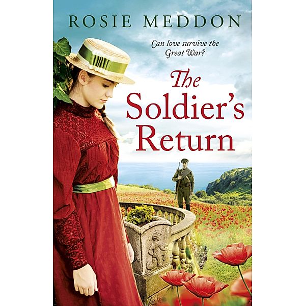 The Soldier's Return / The Woodicombe House Sagas Bd.3, Rosie Meddon