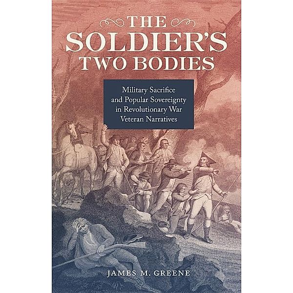 The Soldier's Two Bodies, James Greene