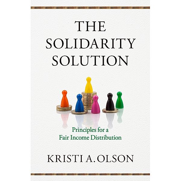 The Solidarity Solution, Kristi A. Olson