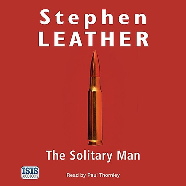 The Solitary Man, Stephen Leather