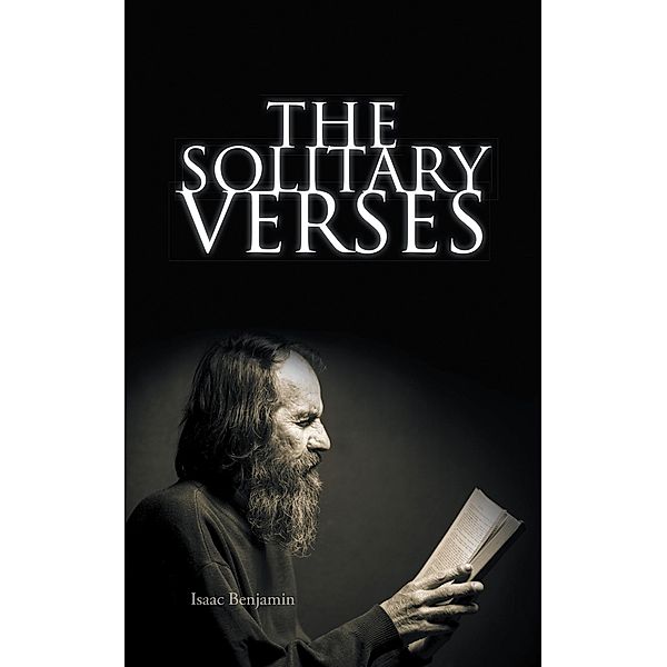 The Solitary Verses, Isaac Benjamin