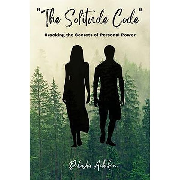 The Solitude Code, Dilasha Adhikari