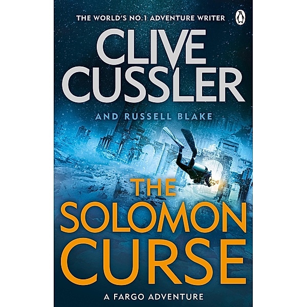 The Solomon Curse / Fargo Adventures Bd.7, Clive Cussler, Russell Blake