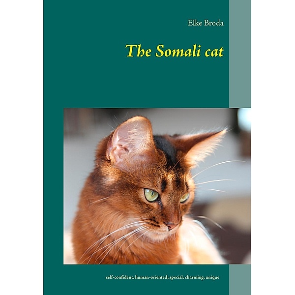 The Somali cat, Elke Broda