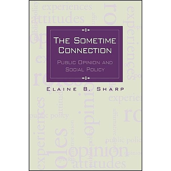 The Sometime Connection / SUNY series in Urban Public Policy, Elaine B. Sharp