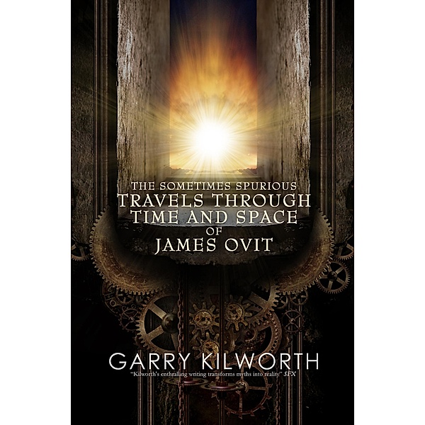 The Sometimes Spurious Travels Through Time and Space of James Ovit, Garry Kilworth