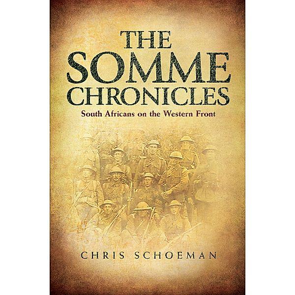 The Somme Chronicles, Chris Schoeman