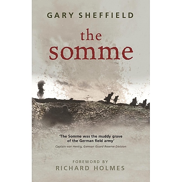 The Somme / W&N Military, Gary Sheffield