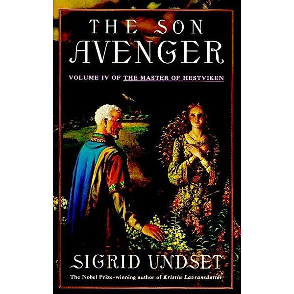 The Son Avenger / Master of Hestviken Bd.4, Sigrid Undset