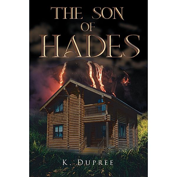 The Son of Hades, K. Dupree