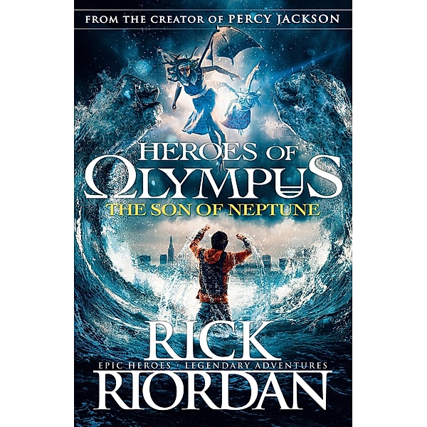 The Son of Neptune (Heroes of Olympus Book 2) / Heroes of Olympus Bd.2, Rick Riordan