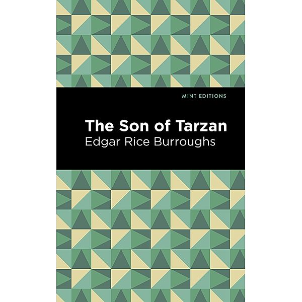 The Son of Tarzan / Mint Editions (Grand Adventures), Edgar Rice Burroughs