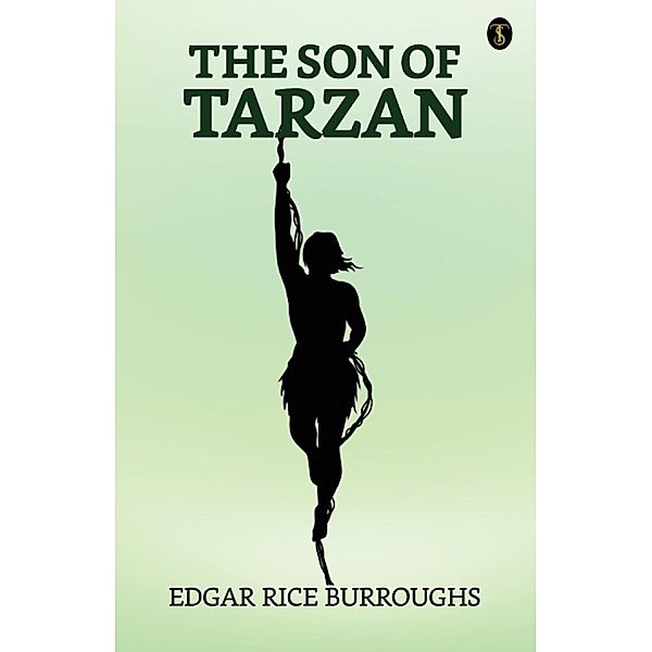 The Son of Tarzan / True Sign Publishing House, Edgar Rice Burroughs