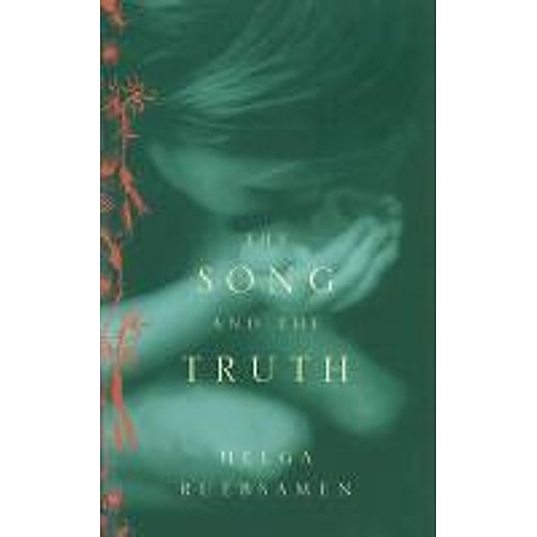 The Song And The Truth, Helga Ruebsamen